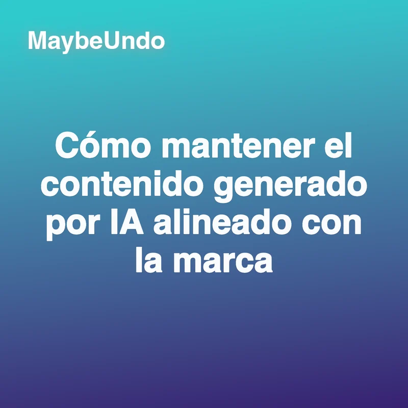 Guía para mantener el contenido de producto generado con IA alineado con la marca